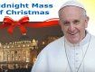 Торжественное богослужение проведет Папа Римский Франциск I